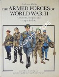 The Armed Forces of World War II - Uniforms, Insignia and Organisation by MOLLO, Andrew